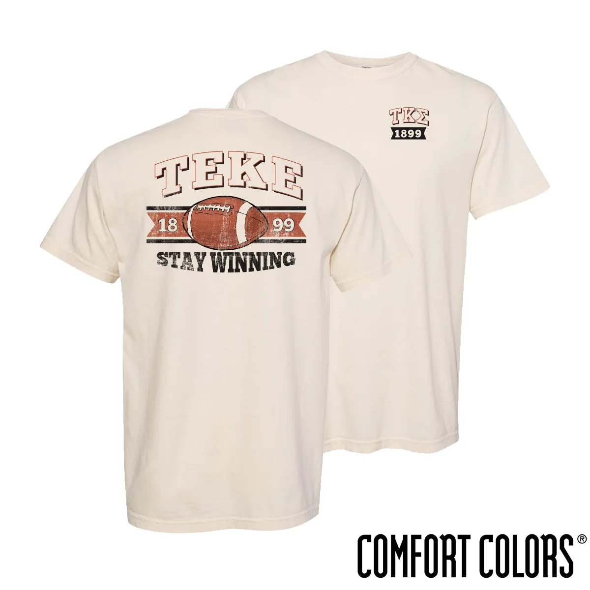 TKE Comfort Colors Stay Winning Football Short Sleeve Tee